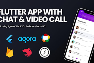 build flutter app with chat, audio video call using agora or socket