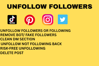 unfollow your instagram or twitter followings, non following back