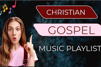 curate an uplifting christian gospel music playlist for you