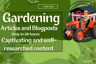 write SEO gardening, plant car,e and pets articles and blogs in 24 hours