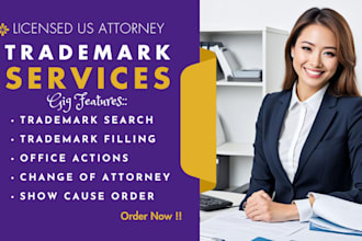 be your  licensed US attorney for your trademark services
