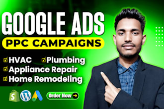 run google ads PPC for hvac, plumbing, appliance home repair