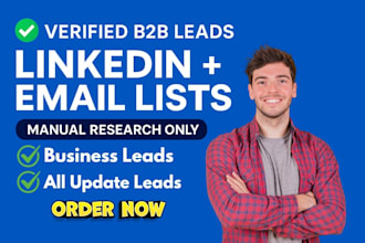 do b2b lead generation, linkedin lead generation and build a prospect email list