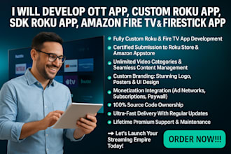 develop ott app custom roku channel, sdk roku app, amazon fire tv, firestick app
