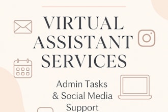 be your virtual assistant for admin tasks and social media support