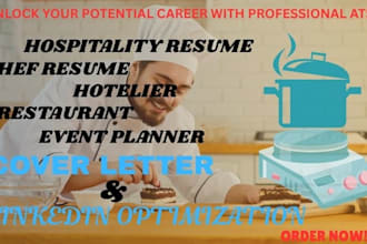 write resume for chef, event planner, restaurant, bar, kitchen, hotelier and CV