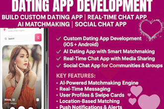 build custom dating app, social chat app, astro, tinder app, ai matchmaking app