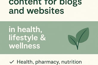 write creative content for blogs and websites in health, lifestyle or wellness