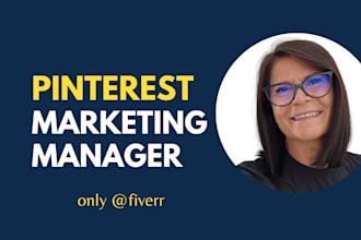 be your pinterest marketing manager