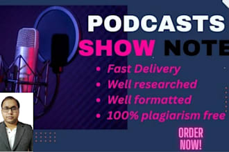 write engaging and SEO optimized podcast show notes