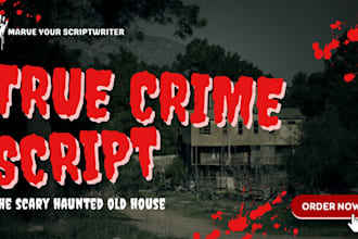write youtube crime script, true crime podcast crime article bodycam