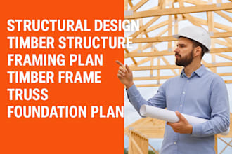 structural design timber structure floor plan framing plan foundation plan truss