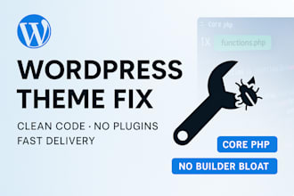 fix wordpress theme issues using core code clean and fast