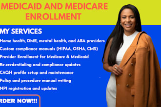 do credentialing, medicaid, provider enrollment, medicare, policy and procedure
