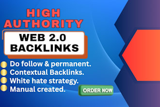 make 200 high authority web 2 0 backlinks for your website