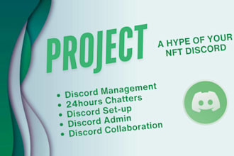 be your nft discord moderator, telegram admin, chatter, community manager