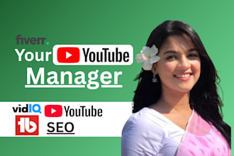 be your best youtube video SEO expert and channel growth manager