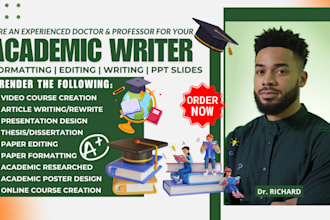 do expert academic writing, academic proofreading, editing, ai rewrite, slides