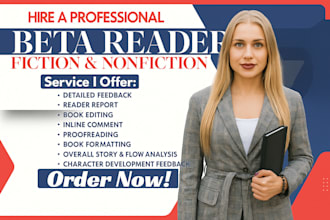 beta read, critique and give honest feedback on fiction or nonfiction novels