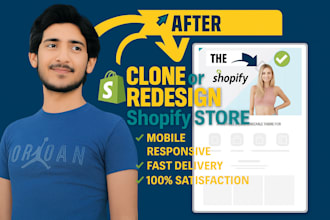 clone, copy, design or redesign your shopify store or website