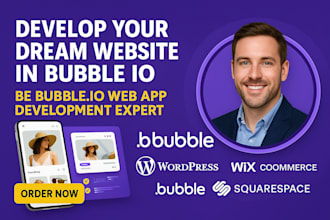 develop your dream website in bubble io be bubble io web app development expert