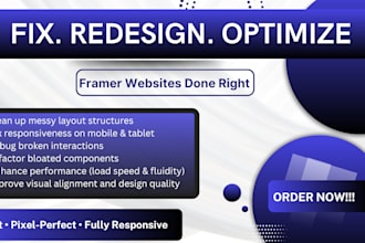 fix, refactor and redesign your framer website with speed and precision