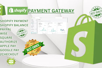 setup shopify payment gateway, fix shopify checkout, stripe, paypal issues