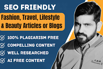 write fashion, travel, lifestyle and beauty articles or blogs