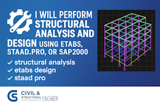structural analysis, building design and design using etabs, staad pro, sap2000
