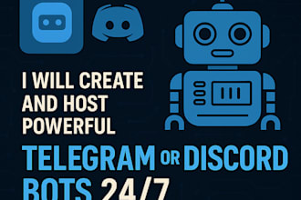 create and host powerful telegram or discord bots 24 7
