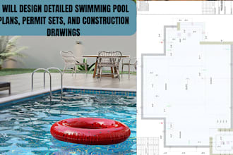 design detailed swimming pool plans, permit sets, and construction drawings