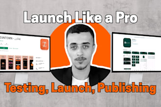 test, launch, and publish your mobile app or website