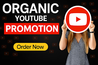 do organic youtube video promotion to boost video views