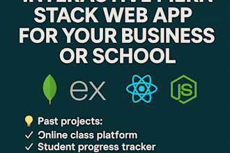 create an interactive mern stack web app for your business or school
