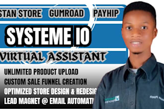 be your VA on systeme io, stan store setup, gohighlevel, payhip, gumroad