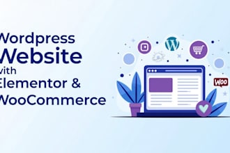 build a wordpress website using elementor and woocommerce