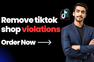 remove tiktok shop violations