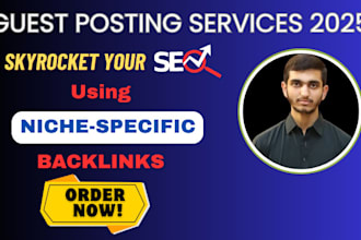 provide guest posting services 2025 for next level SEO growth