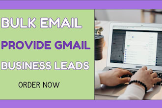 provide bulk email, gmail for your business leads