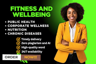 write on fitness, public health, wellbeing, nutrition and corporate wellness