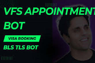 build bls appointment bot, script bls, vfs bot, tls bot, autofill bot,ticket bot