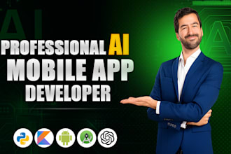 develop android ai mobile app with ai integration using kotlin and java