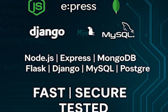 build and fix backend apis with nodejs, flask or django
