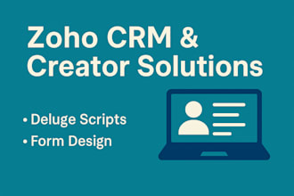 customize zoho creator apps and CRM workflows