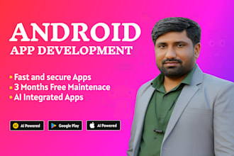 be android app developer for building mobile app development