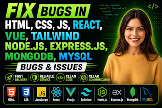 fix bugs in react vue javascript node js and web apps