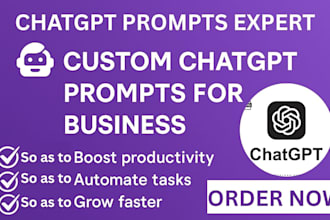 write high performing chatgpt prompts for your business