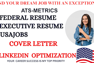 deliver an outstanding federal, executive resume writing and cover letter