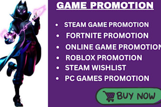 do fortnite game, fortnite map promotion, steam game and roblox game advertising