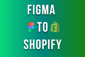 be your figma to shopify developer